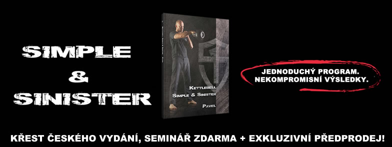 Kettlebell: Simple & Sinister - křest českého vydání, seminář zdarma + exkluzivní předprodej